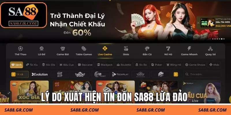Lý do xuất hiện tin đồn SA88 lừa đảo